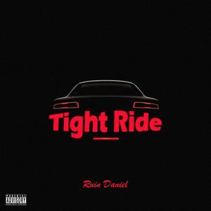 Tight Ride (Explicit)