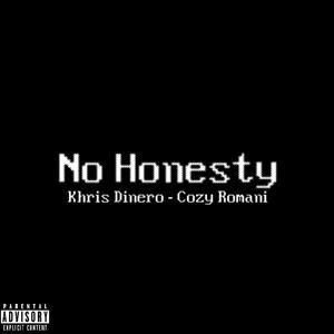 No Honesty (feat. Romani) (Explicit)