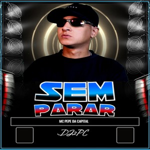 SEM PARAR (Explicit)