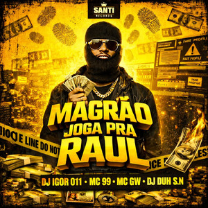 Magrão Joga Pra Raul (Explicit)