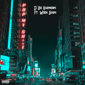 POP My SH**T (Explicit)