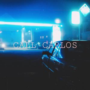 CALL CARLOS (feat. LDub)