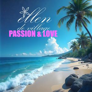 Passion & Love