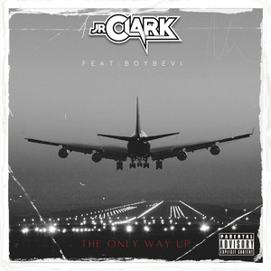 The Only Way Up (Explicit)