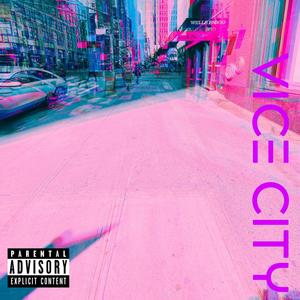 Vice City (Explicit)