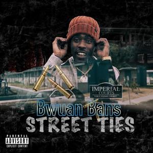 Street Ties (Explicit)