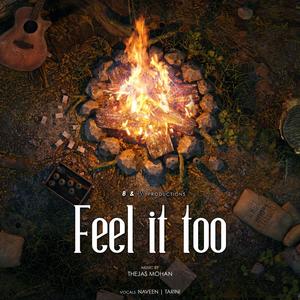 Feel It Too (Explicit)