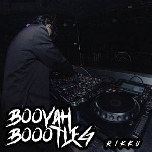 BOOYAH BOOTLEG (Explicit)