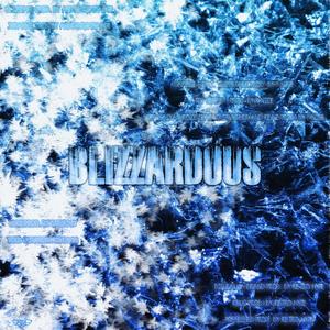 Blizzardous (Explicit)