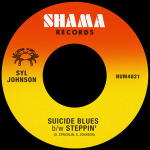 Suicide Blues b/w Steppin'