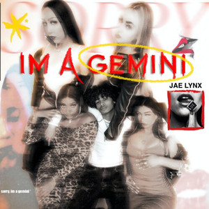 Sorry I'm A Gemini (Explicit)