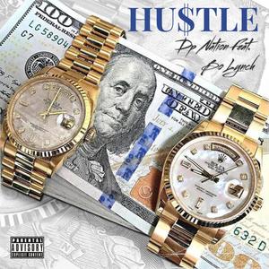 Hustle (feat. Bo Lynch) [Explicit]
