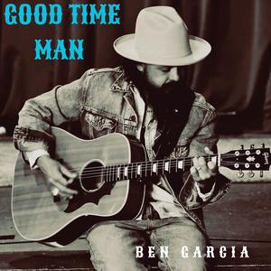 Good Time Man (feat. Wes Barlow, Mathew Dickey & Rob Labig)