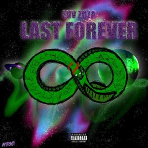 Last Forever (Explicit)