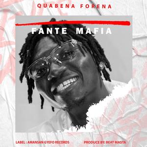 Fante Mafia (Explicit)