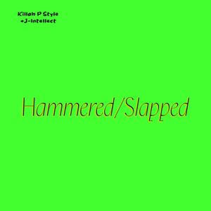 Hammered Slapped (Explicit)