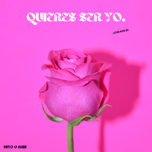 Quieres Ser Yo