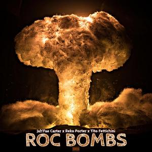 Roc Bombs (Explicit)