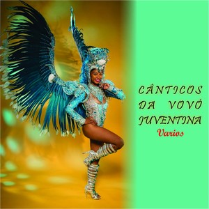 Various ‎- Cânticos da Vovó Juventina