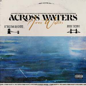 Across Waters (Explicit)