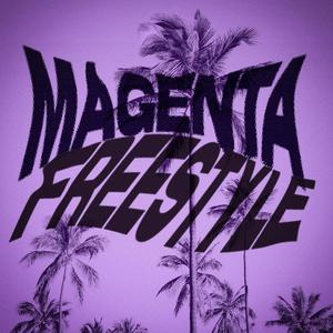MAGENTA FREESTYLE (feat. Zayd Zastrow) (Explicit)
