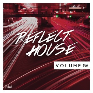 Reflect:House, Vol. 56