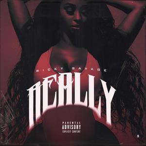 Really (Explicit)