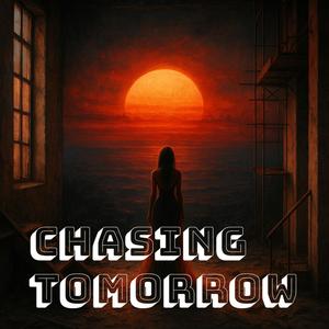 Chasing Tomorrow (feat. Mayberg, Tommy Lee Sparta & Dominik Hartz) (Explicit)