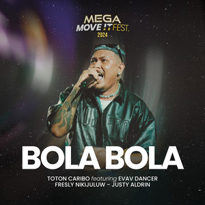 Bola Bola (Live at MEGA MOVE IT FEST 2024)