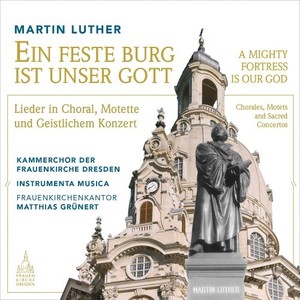 Ein feste Burg ist unser Gott (Lieder in Choral, Motette und Geistlichem Konzert)