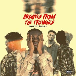 Archives from the Trenches (Explicit)