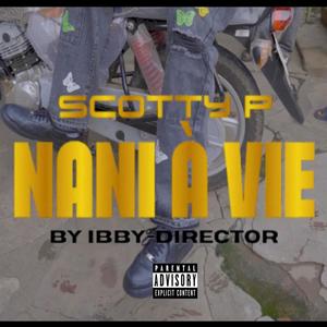 Nani a vie (Explicit)
