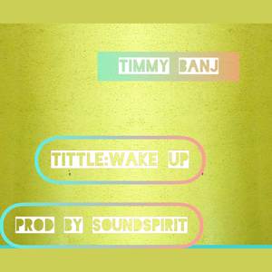 Wake Up (Explicit)