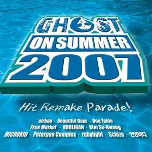 Ghost on Summer 2007-hit Remake Parade!