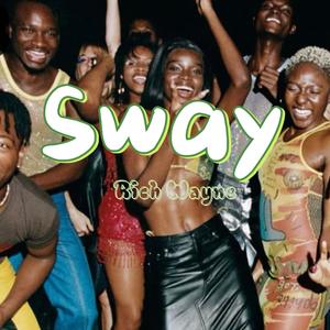 Rich Wayne - Sway