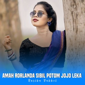 Amah Rorlanda Sibil Potom Jojo Leka