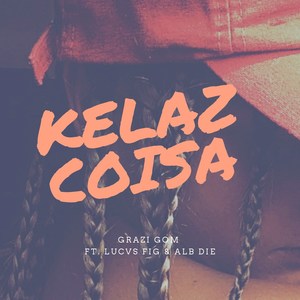 Kelaz Coisa