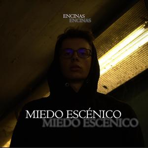 Miedo Escénico (Explicit)