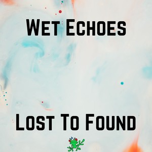 Lost to Found