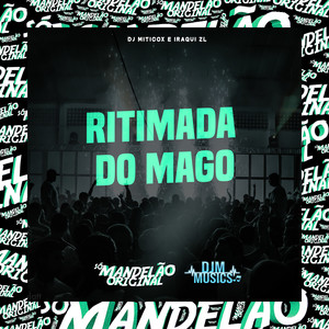 Ritimada do Mago (Explicit)