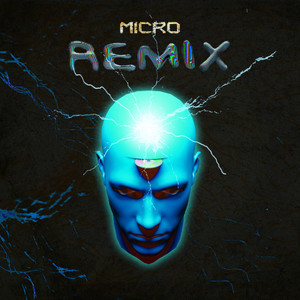 Micro (Remix)