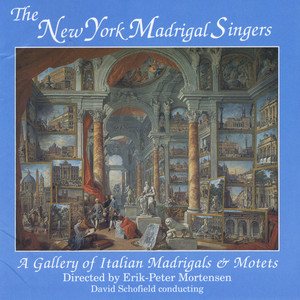 A Gallery of Italian Madrigals & Motets