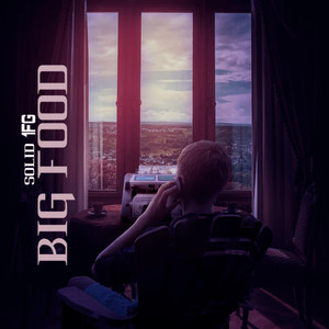 Big Food (Explicit)
