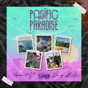 Pacific Paradise (Explicit)