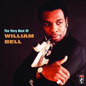 The Very Best Of William Bell