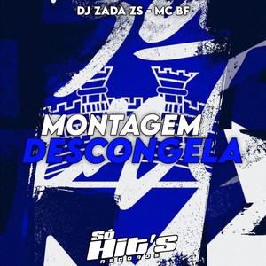 Montagem Descongela (Explicit)