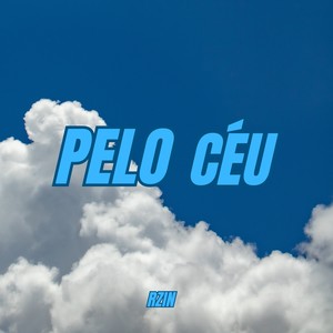 Pelo Céu