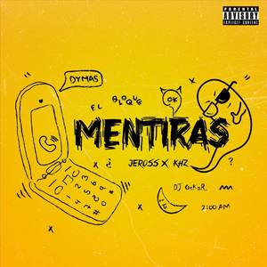 MENTIRAS (Explicit)