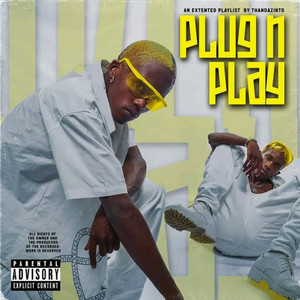 PLUG AND PLAY (Explicit)