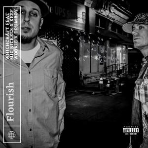 Flourish(feat. Nickel Killsmics & Keef Wookie) (Explicit)